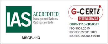 Green and red rectangle logo with IAS accredited Management Systems Certification Body, G-Certi System Service, GIUS-1118-QC/IC/IT IT 9001:2015, ISO/IEC 27001:2022, ISO/IEC 20000-1:2018 written inside of rectangle